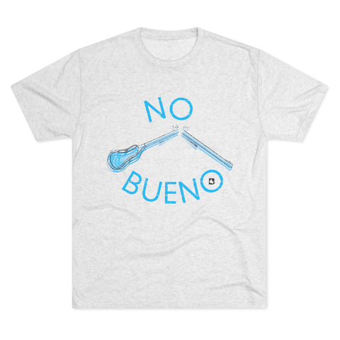 No Bueno Unisex T-Shirt