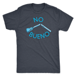 No Bueno Men's T Shirt